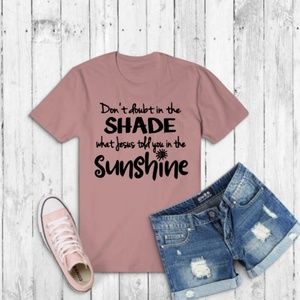 Don't Doubt Jesus T shirt